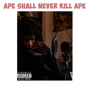 Ape Shall Never Kill Ape