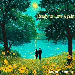 Ready to Love Again