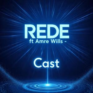 Cast (feat. Amre Wills)