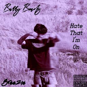 Barry Bonds (Hate That I"m On)