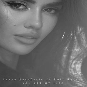 You are my Life (feat. Amir Nazari)