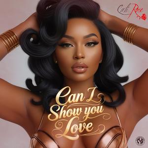 Can I Show You Love