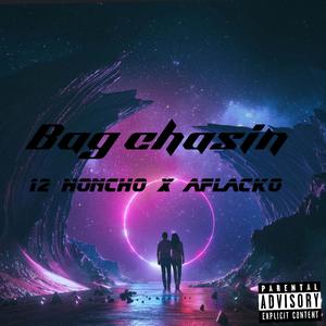 Bag Chasin