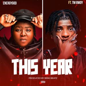 THIS YEAR (feat. TMBwoy)