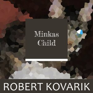 Minkas Child