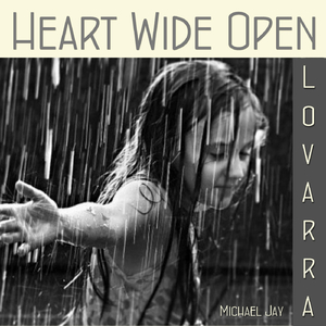 Heart Wide Open