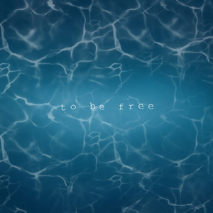 to be free