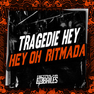 Tragedie Hey Oh Ritmada