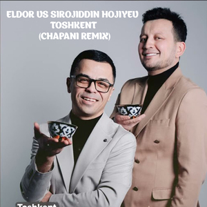 Chapani - Toshkent (Remix)