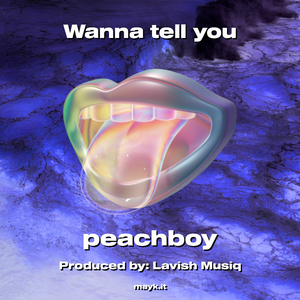 Wanna tell you
