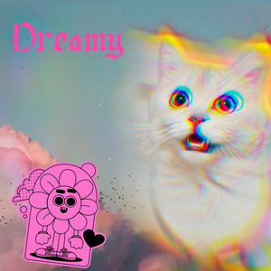 Dreamy