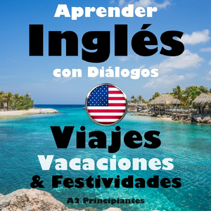 Diálogo 8: Planificar Unas Vacaciones