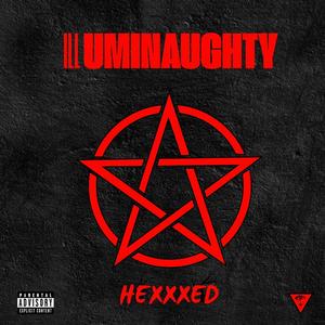 Hexxxed (feat. Ivy, DeezNuts, Clyde Park & Bill-E Bob)