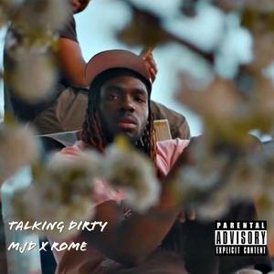 Talking Dirty (feat. Rome)