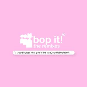 Bop It (GWIZ Remix)