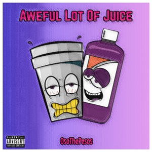 Aweful Lot Of Juice