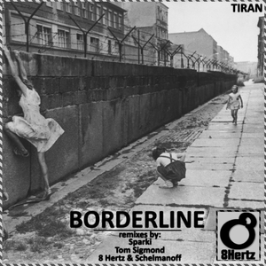 Borderline (8 Hertz & Schelmanoff Remix)