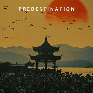 PREDESTINATION