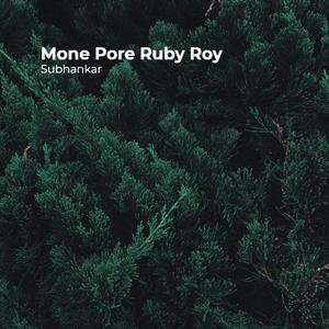 Mone Pore Ruby Roy
