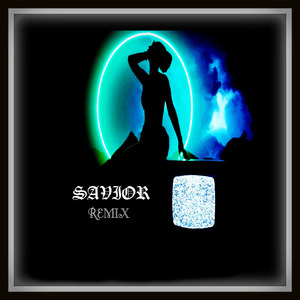 Savior (Remix)