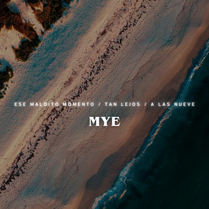 Ese Maldito Momento, Tan Lejos, a las Nueve