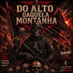 DO ALTO DAQUELA MONTANHA (Charlie Mike Metal)