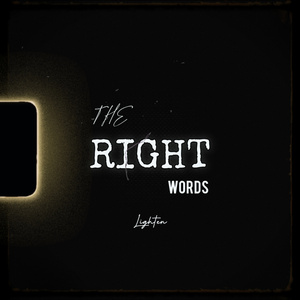 THE RIGHT WORDS