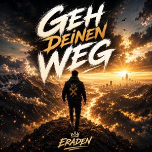 Geh deinen Weg