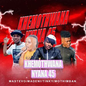 Kemothwana nyana 45 (feat. Madeni, Tinky & Mothimban)