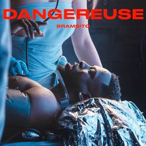 Dangereuse