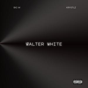 Walter White (feat. Krystlz)
