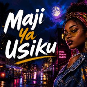 Maji Ya Usiku