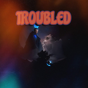 Troubled