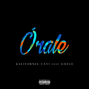 Órale (feat. Guelo)