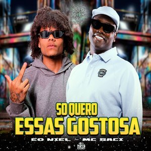 So Quero Essas Gostosa