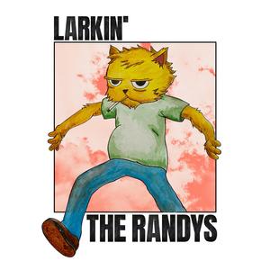 Larkin'