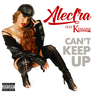 Can't Keep Up (feat. Kemani)
