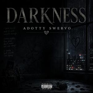 Darkness