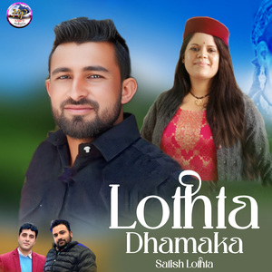 Lothta Dhamaka