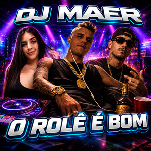 O rolê é bom
