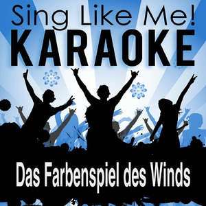Das Farbenspiel des Winds (Karaoke Version)