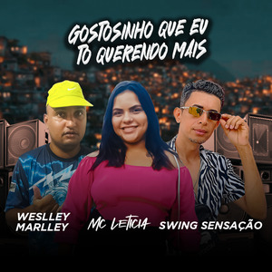 Gostosinho Que Eu To Querendo Mais