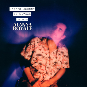 Here's Johnny (feat. Alanna Royale)