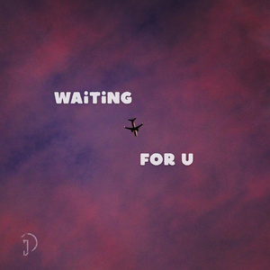 Waiting For U