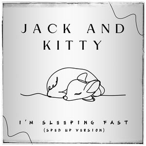 I'm Sleeping Fast (Sped Up Version)