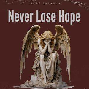 Never Lose Hope