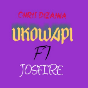 Ukowapi Ft Josfire