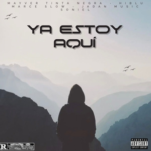 Ya Estoy Aquí