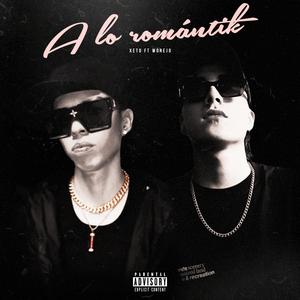 A LO ROMANTIK (feat. Xeto)