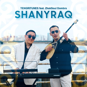 Shanyraq (feat. ZhakSoul Dombra)